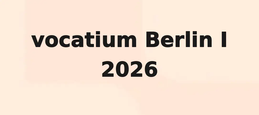 Vocatium Berlin I 2026