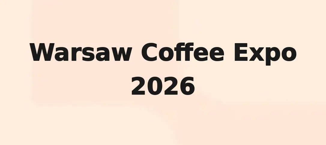 Warsaw Coffee Expo 2026