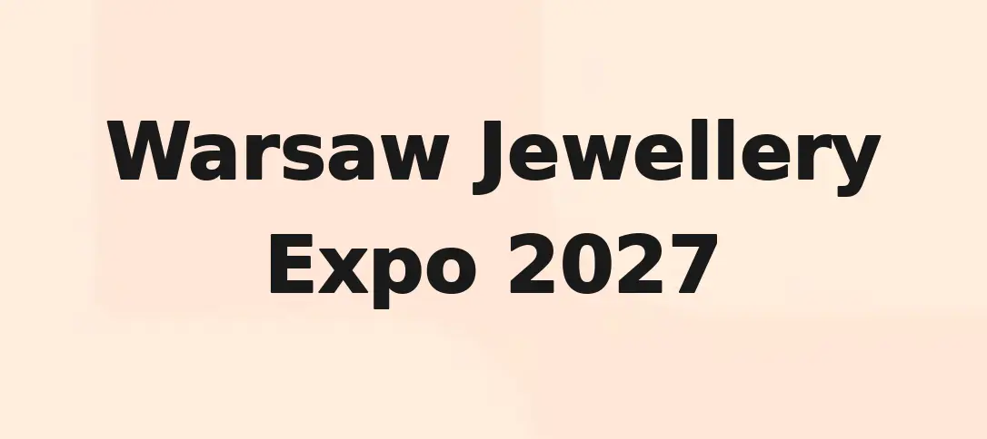 Warsaw Jewellery Expo 2027