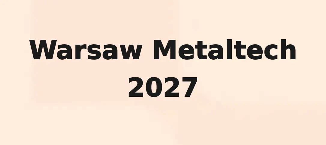 Warsaw Metaltech 2026