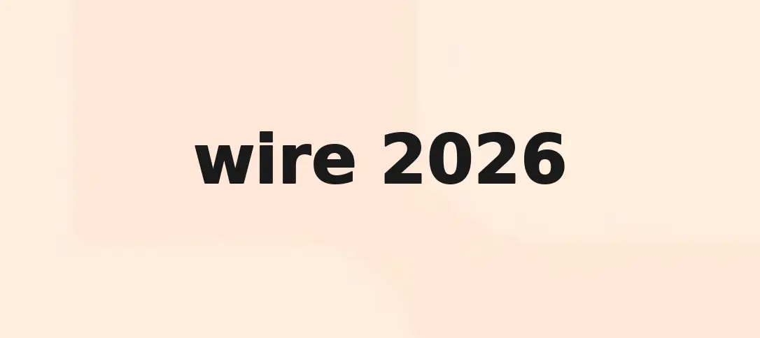 Wire 2026