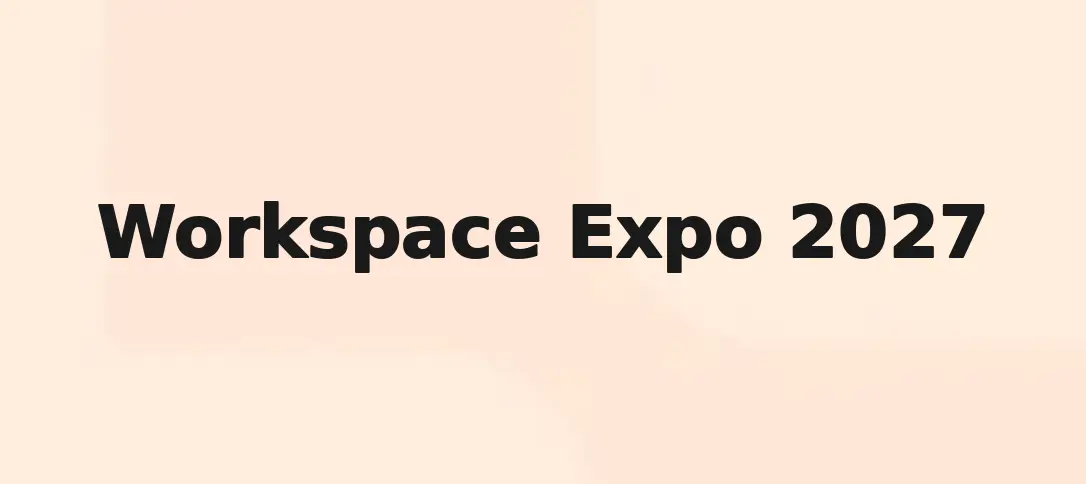 Workspace Expo 2027