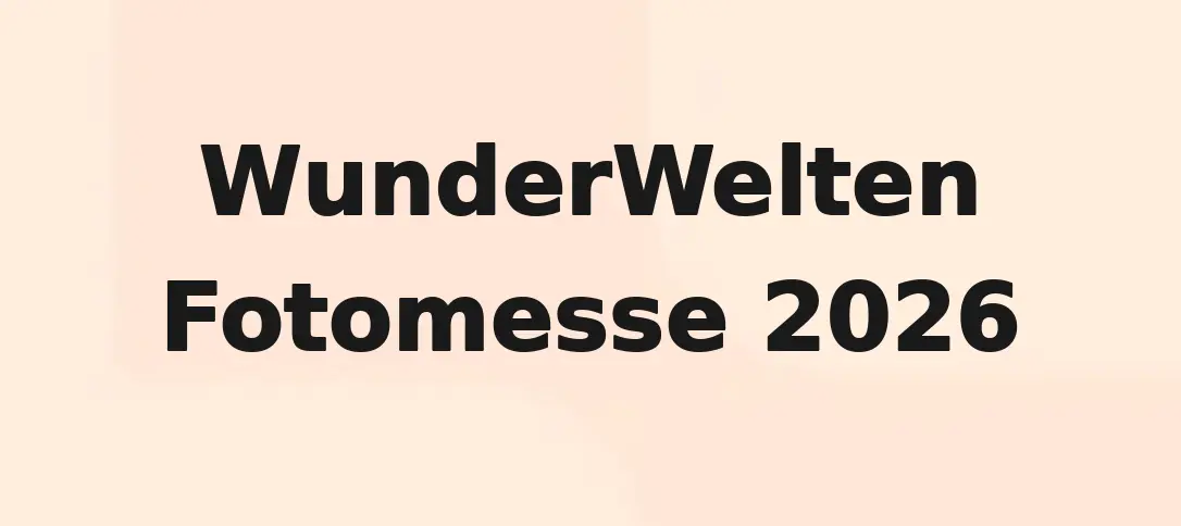 WunderWelten Fotomesse 2026